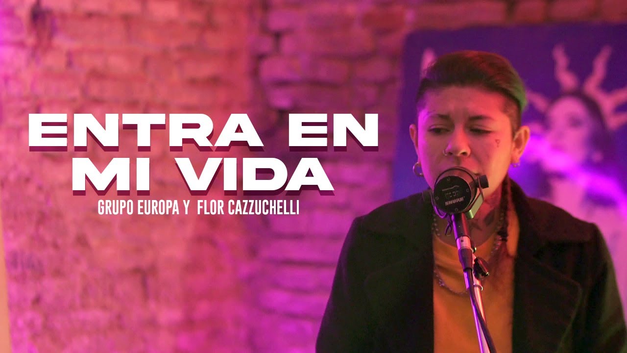 Grupo Europa y Flor Cazzuchelli - Entra En Mi Vida | ✨ ESTRENO en CUMBIATUBE ✨
