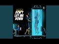 Don T Let Me Down