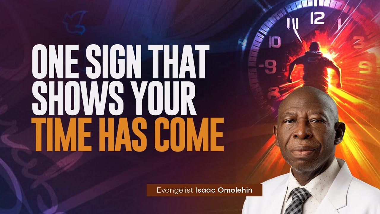 Watch Out For This One Sign, Your Time Has Come