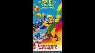 Opening To The Oz Kids Underground Adventure 1998 Vhs