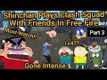 Shinchan plays clash squad with his friends in free fire but it gone intense  part 3