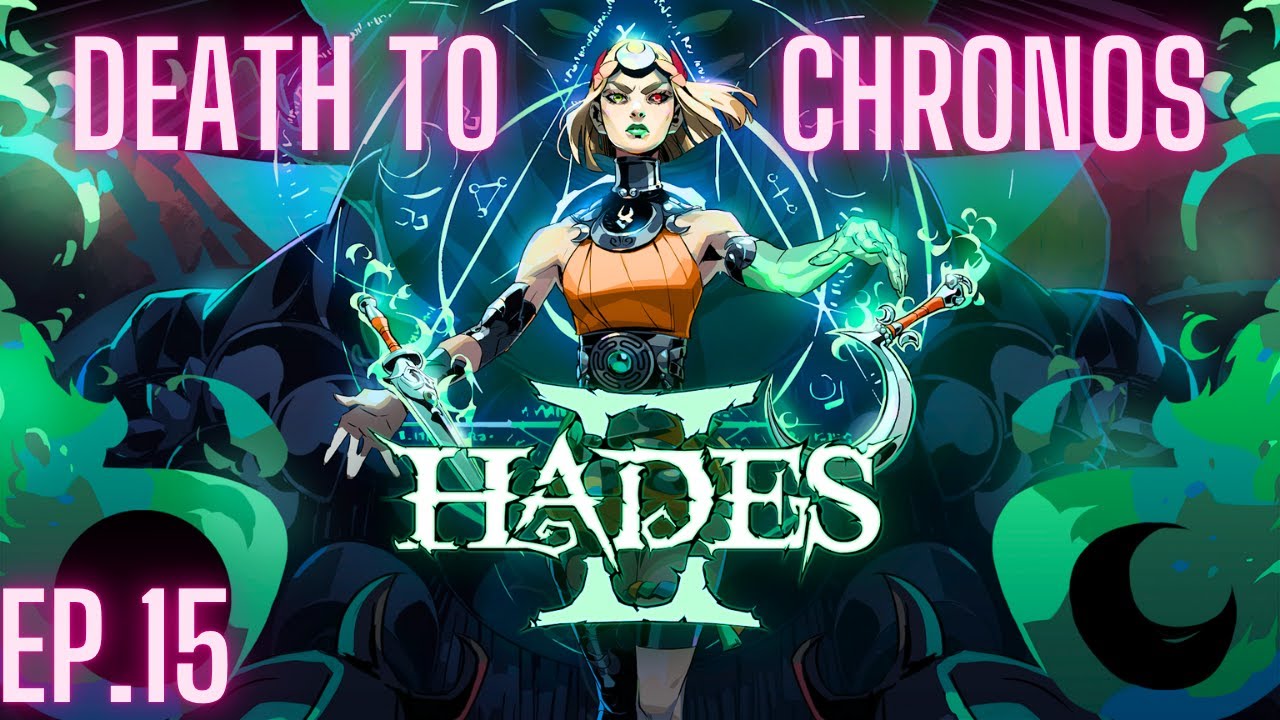 Смерть Хроносу! Hades 2 LP Эпизод 15