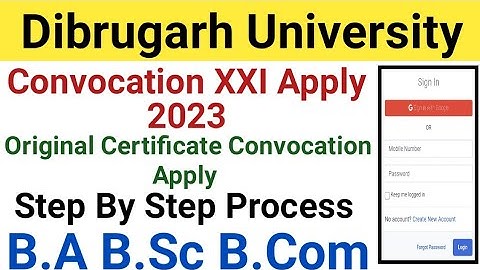Convocation XXI Dibrugarh University 2023 || Original Certificate Apply | B.A B.Sc B.Com Certificate
