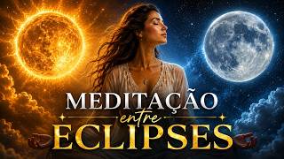Meditation Between the Solar and Lunar Eclipses | Guided Meditation Between Eclipses