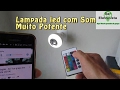 Lampada led com Som Muito potente