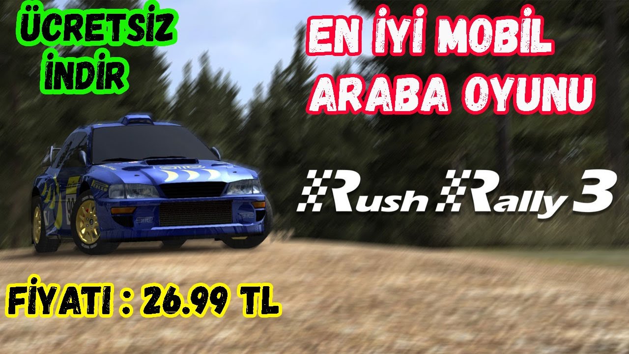 EN İYİ MOBİL ARABA OYUNU !!! / Rush Rally 3