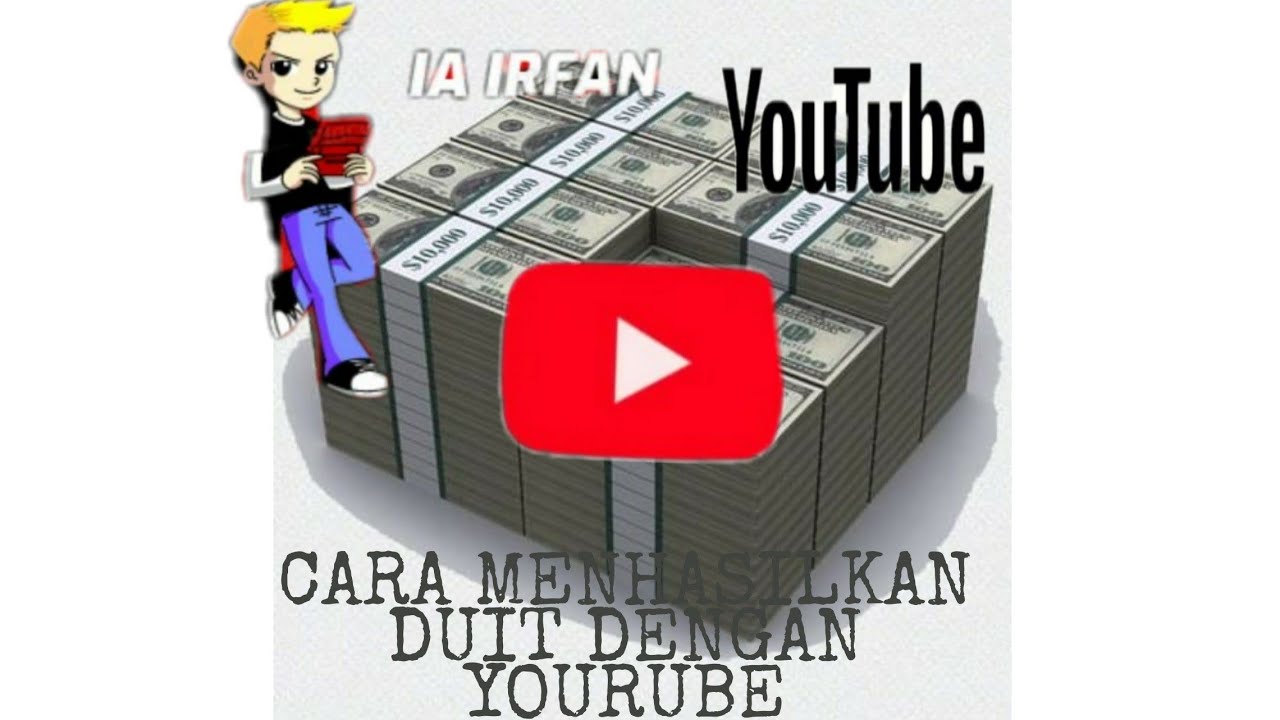 Cara Menghasilkan Duit Dari Youtube Cara Menghasilkan Duit Dari Youtube