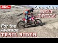 One of the best drills for the average trail rider