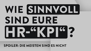 Das Ist Falsch Mit Vielen Hr-Kennzahlen