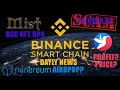 BSC NEWS Mist NFT RPG GAME, Thevera.io-SCAM, Minerium airdrop, Biswap