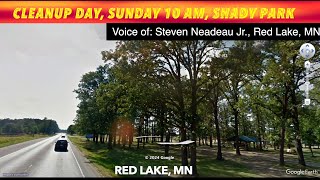 Sunday 10 AM, Cleanup Day In Red Lake, MN, Shady Park