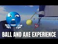 ROBLOX BALL AND AXE EXPERIENCE