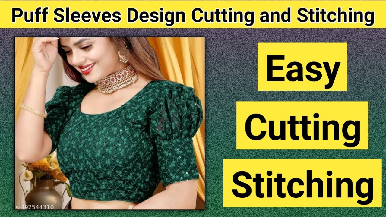 Puff Sleeves Design Cutting and Stitching | Blouse Sleeves design cutting
