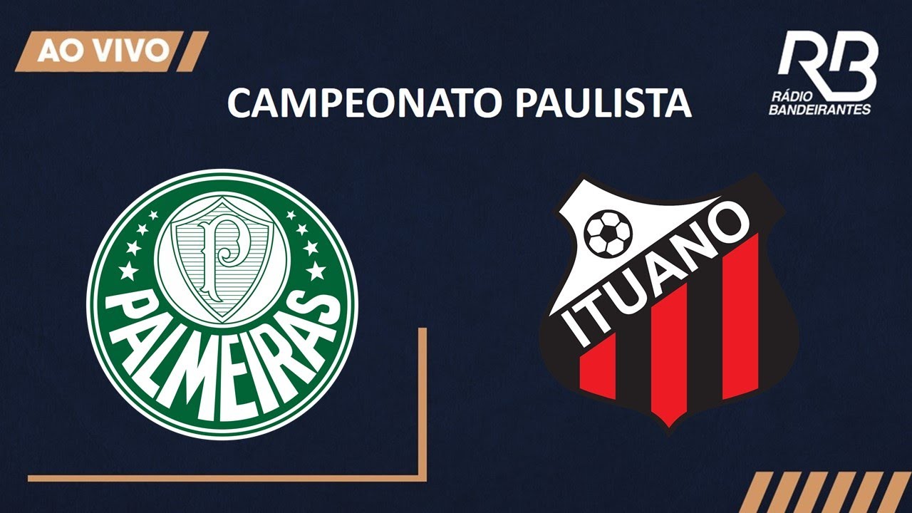 Campeonato Paulista: Palmeiras x Ituano (23/03/2022)