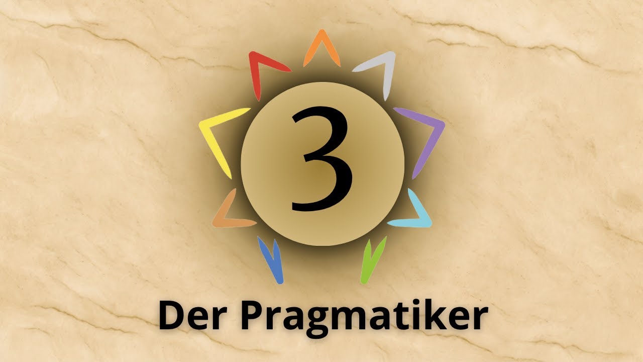 Enneagrammtyp 3 - Der Pragmatiker - Kurzbeschreibung