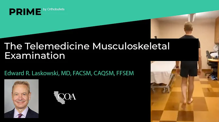 The Telemedicine Musculoskeletal Examination - Edw...