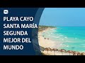 Cuba - Playa Cayo Santa María, segunda mejor del mundo