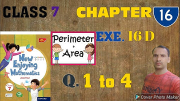 Class 7,Ch.-16,(Perimeter and Area),EXE.- 16(D),Part-I , New Enjoying Mathematics