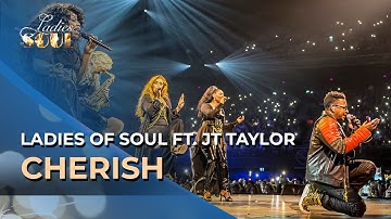 Ladies of Soul 2018 | Cherish - JT Taylor ft. Ladies of Soul