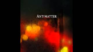 Miniatura del video "Antimatter - Too Late (Single, 2014)"