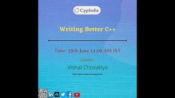 [CppIndia] Writing better C++ by Vishal Chovatiya