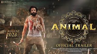 ANIMAL Ranbir Kapoor  Rashmika M, Anil K, Bobby D  Sandeep Vanga  Bhushan K