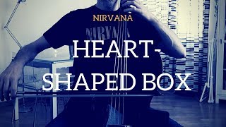Westworld Season 2 - Nirvana - Heart-shaped box for cello and piano (COVER)