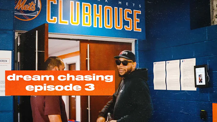 Dream Chasing: Episode 3 | Dominic Smith