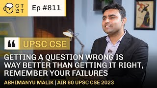 CTWT E811 - AIR 60 UPSC CSE 2023 Topper Abhimanyu Malik | Fifth Attempt | Political Science Optional