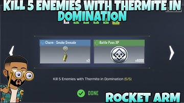 KILL 5 ENEMIES WITH THERMITE IN DOMINATION ROCKET ARM SEASON 9 CALL OF DUTY MOBILE COD MOBILE CODM