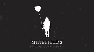 Faouzia John Legend Minefields
