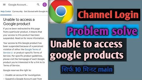 Unable to access google products | Unable to access google products  problem solve | chrome login