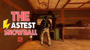 RUST | The FASTEST SNOWBALL in RUST [PART 1/2]