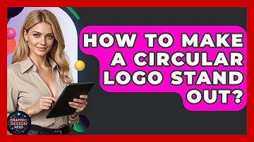 How To Make A Circular Logo Stand Out? - Graphic Design Nerd