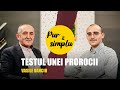 Testul unei PROROCII - pastor Vasile Vanciu