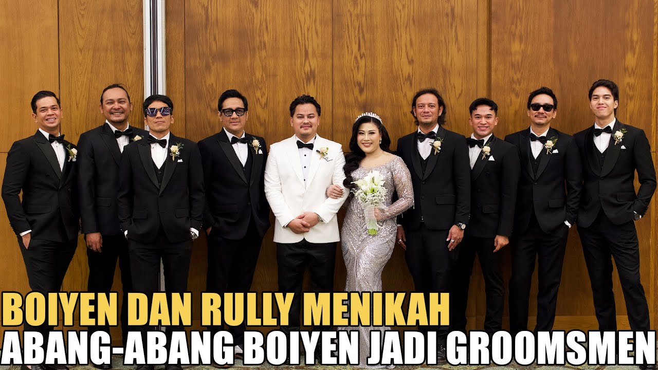 PERNIKAHAN BOIYEN DAN RULLY.. ANDRE VINCENT DESTA SURYA JADI GROOMSMEN