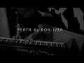 Vwk  piano cover of perth bon iver