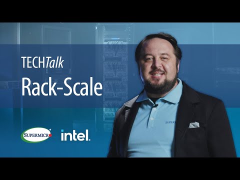 Supermicro TECHTalk: Rack-Scale