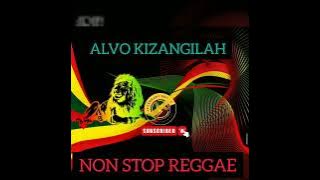 ALVO KIZANGILAH  -  NON-STOP REGGAE MIX