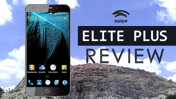 Swipe Elite Plus Full Review - Budget Redefined ? | How is it