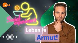 So fühlt sich Armut an! - Das Sozialexperiment | Terra Xplore mit Leon Windscheid