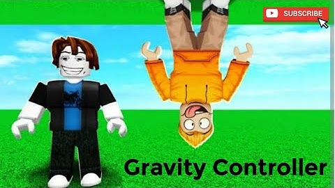 Gravity Controller (Roblox) #PROGAMER