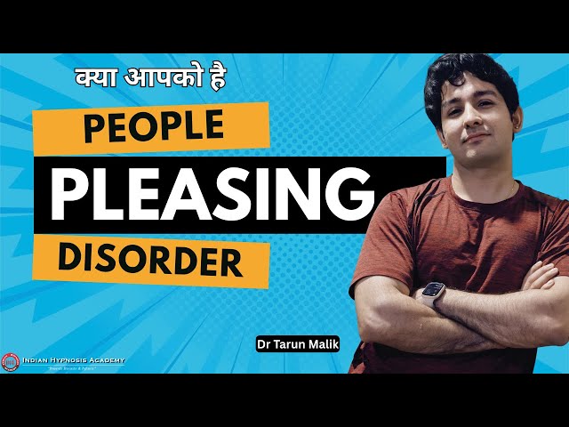 Are We Suffering From People-Pleasing Disorder? Dr Tarun Malik (in Hindi)
