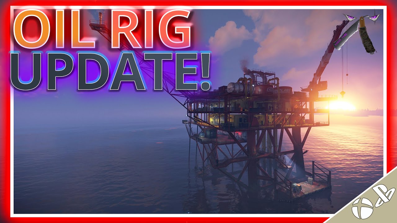 Where's Oil Rig Update? ☢️ Rust Console 🎮 PS4, PS5,XBOX NEWS - YouTube