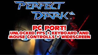 Perfect Dark 64 PC PORT!? Unlocked FPS and Mouse aiming? Hell yeah! LIVE - Using face cam finally.