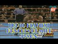 TOP 10 HEAVIEST PUNCHES OF MIKE TYSON | HOW 2BU