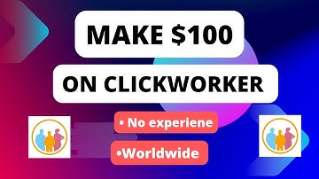 Make $100 per day with 10 online jobs On Clickworker.