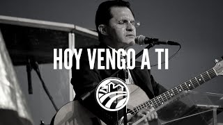 Video thumbnail of "Chuy García - Hoy vengo a ti"