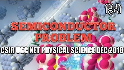 How to solve Semiconductor Problem? (Hindi)