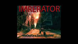 VesOxyCo x ZacK x Darklol - Imperator